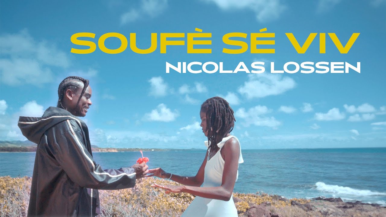 Soufè sé viv — Nicolas Lossen